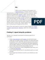 Signal Integrity: Signal Integrity or SI Is A Set of Measures of The Quality of An