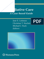 (Current Clinical Oncology) Marissa Slaven MD (Auth.), Jane E. Loitman, Christian T. Sinclair, Michael J. Fisch (Eds.) - Palliative Care - A Case-Based Guide-Humana Press (2010)