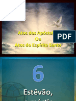 Atos Lição 06 Estevão 