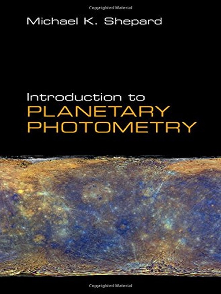 Michael K. Shepard - Introduction To Planetary Photometry