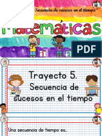Trayectoria 5-Secuencia de Sucesos en El Tiempo.