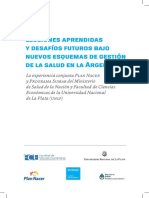 Lecciones Aprendidas y Desafíos Futuros Bajo Nuevos Esquemas de Gestión de La Salud en La Argentina