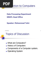 Introduction To Computers: Data Processing Department SNGPL Head Office Speaker: Muhammad Tahir