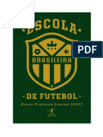 Escola Brasileira de Futebol Paulo Vinicius Coelho