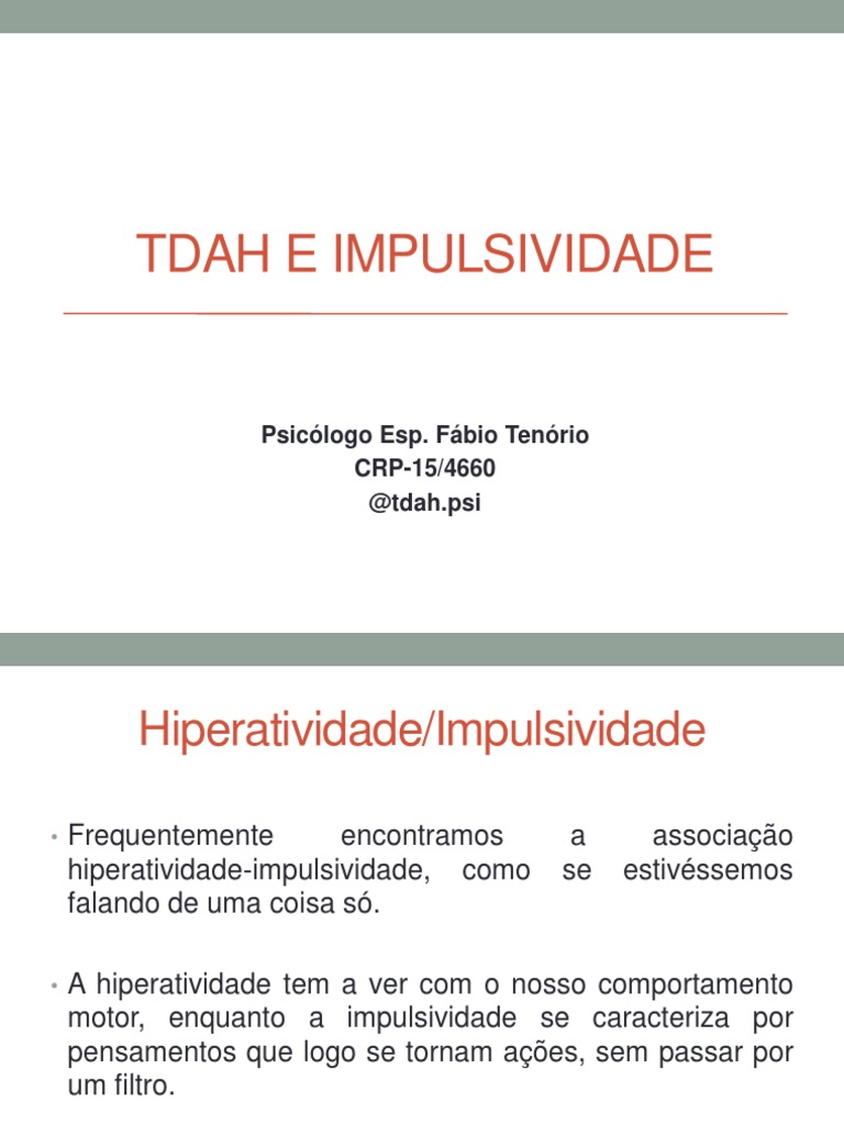 Hiperatividade Impulsividade | PDF | Transtorno de déficit de atenção e ...