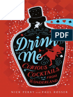 Drink Me Curious Cocktails From Wonderland - Nick Perry Paul Rosser - Z Library