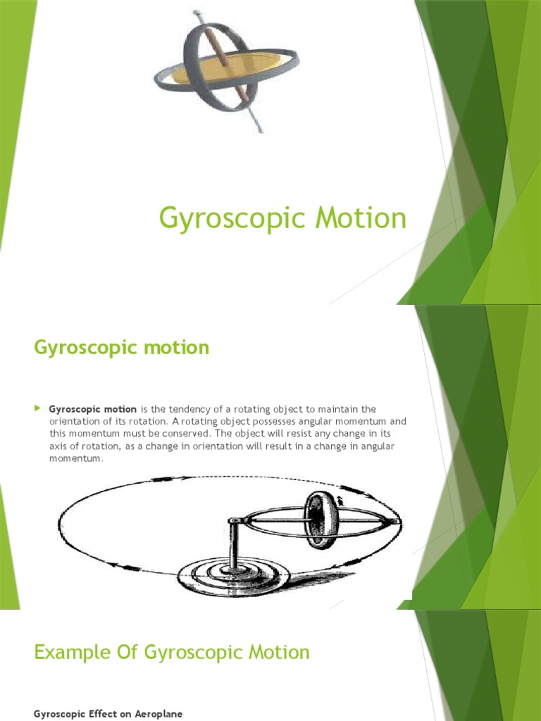 Gyroscopic Motion Presentation GCUF PDF Gyroscope Rotation Around