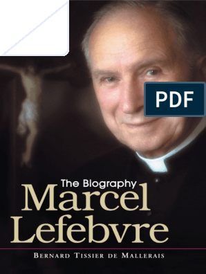 Marcel Lefebvre - The Biography, by Bernard Tissier de Mallerais (2004), PDF, Eucharist