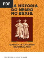 Livro - Uma Historia Do Negro No Brasil