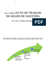 El Proyecto de Trabajo de Grado de Maestría