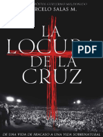 Marcelo Salas La Locura de La Cruz - de Una Vida de Fracaso A Una Vida Sobrenatural (Spanish Edition)