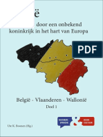 Belgie Speurtocht Door Een Onbekend Koninkrijk in Het Hart Van Europa Deel 1