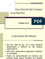 História Social Da Criança e Da Família 2011