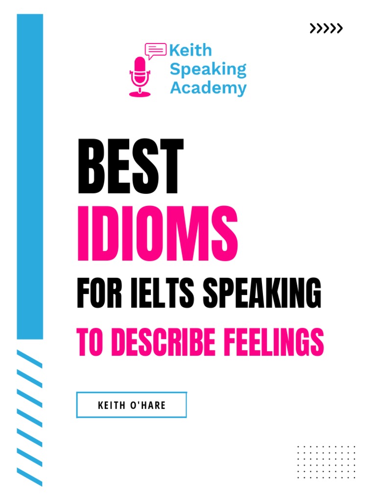 Best Idioms For IELTS Speaking | PDF | Language Arts & Discipline