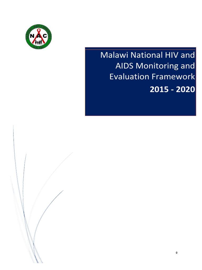 Malawi National HIV AIDS Monitoring and Evaluation Framework2015 2020 | PDF