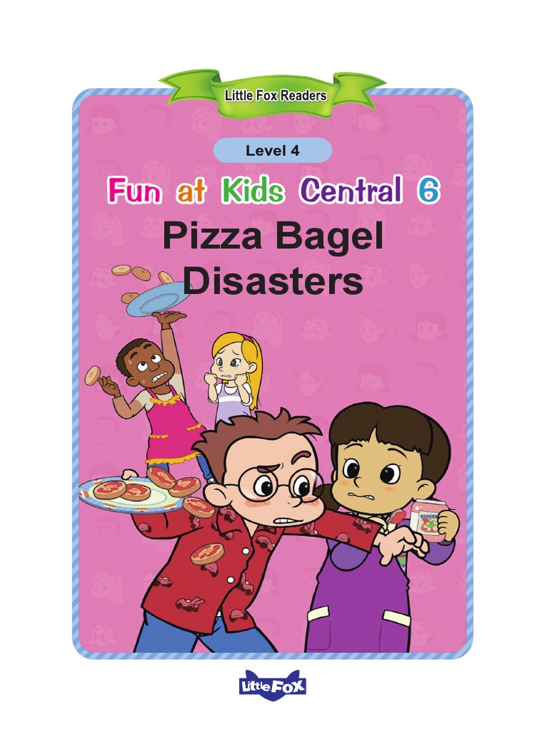 lv04006 Fun at Kids Central 6 Pizza Bagel Disasters PDF