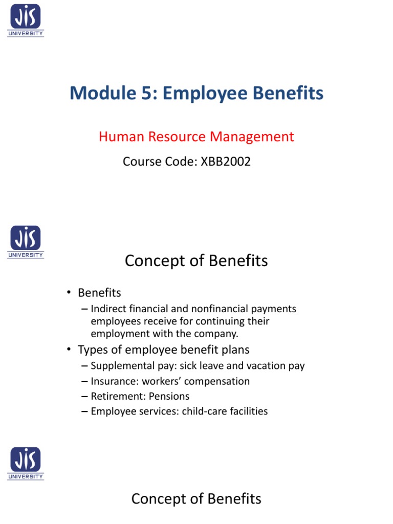 Mod 5 Employee Benefits PDF Employee Benefits Occupational Safety