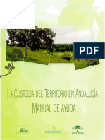 La Custodia Del Territorio en Andalucia. Manual Practico