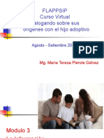Dialogando Sobre Sus Origenes - Mod. 3 La Información - FLAPPSIP, 2017