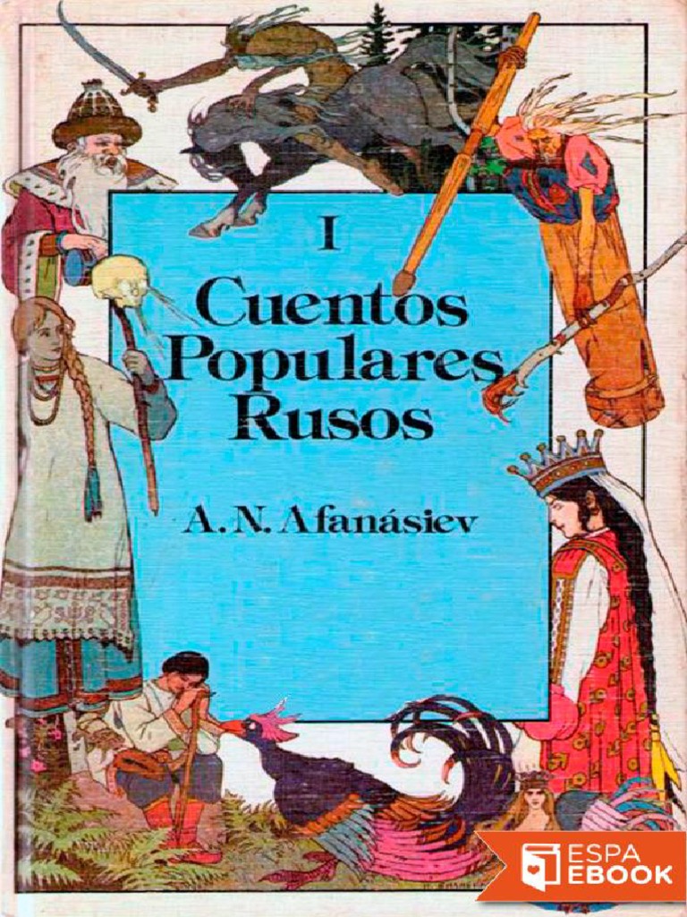 Libro De Cuentos Populares Rusos – Edición Ilustrada Con 9 Cuentos Clásicos – Incluye ‘Ivan Tsarevich’, ‘Morozko’ Y Más – Ideal Para Niños Y Amantes De La Literatura