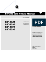 Service and Repair Manual: GS - 3384 GS - 3390 GS - 4390 GS - 5390