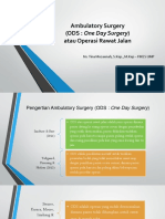 Ambulatory (ODS - One Day Surgery)