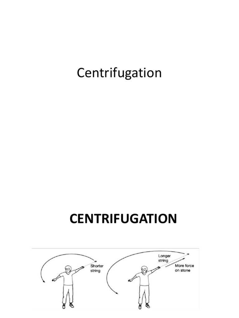 CENTRIFUGATION | PDF | Centrifugation | Centrifuge