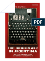 Panagiotis Dimitrakis - The Hidden War in Argentina - British and American Espionage in World War Two-I.B. Tauris (2019)