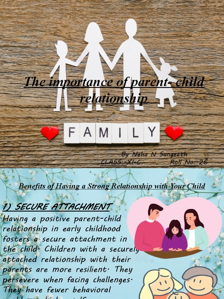 The Importance of Parent - Child Relationship | PDF | Parenting ...