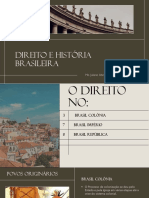 Aula 06 - História Do Direito No Brasil