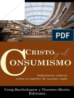 Craig BARTHOLOMEW, Craig Ed. Cristo y El Consumismo. Reflexiones Criticas Sobre El Espiritu de Nuestro Siglo