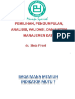 Pemilihan, Pengumpulan, Analisis, Validasi Bunda