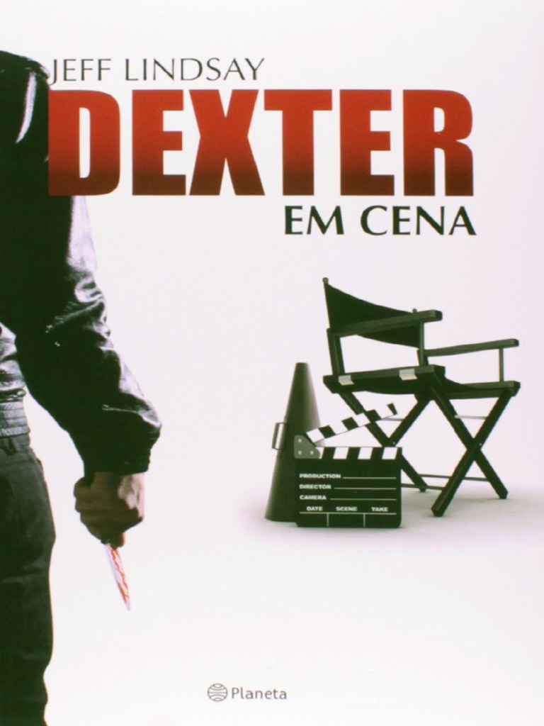 Dexter em Cena 7 - Dexter - Jeff Lindsay | PDF