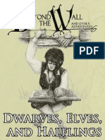 Beyond The Wall - Dwarves, Elves, and Halflings