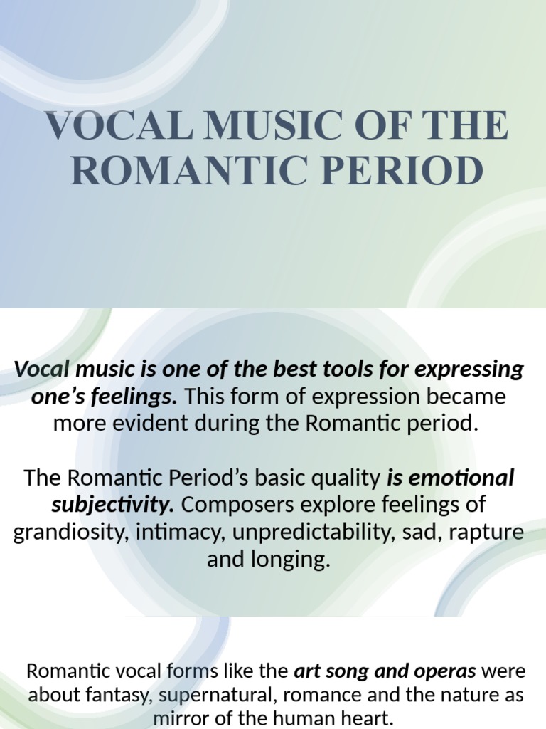 What Is Vocal Music Of Romantic Period