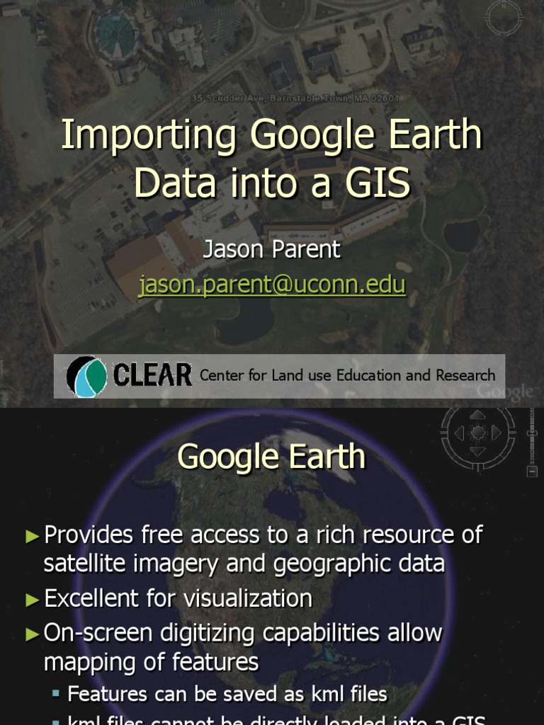 Importing Google Earth Data Into A GIS: Jason - Parent@uconn - Edu ...