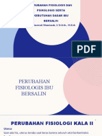 Perubahan Fisiologis Dan Psikologis Serta Kebutuhan Dasar Ibu