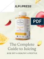 The Complete Guide To Juicing