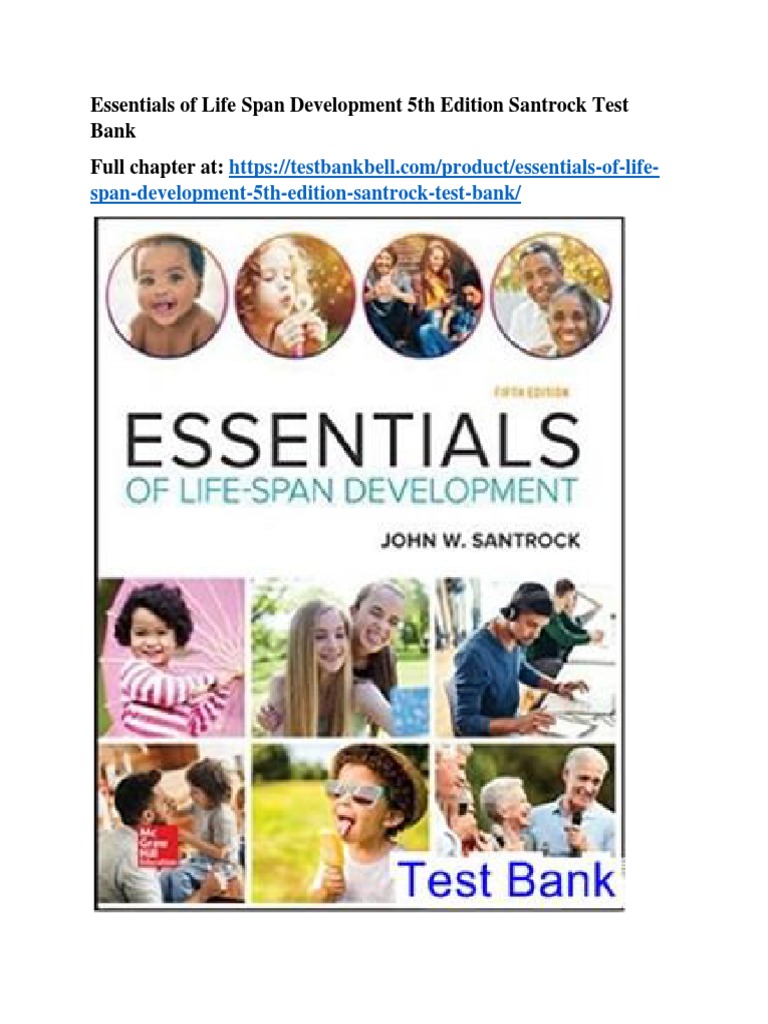 Essentials of life span development 5th edition santrock test bank pdf