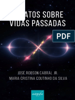 Relatos Sobre Vidas Passadas - José Robson Cabral