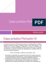 Caso Practico IV Perfusion RESOLUCION