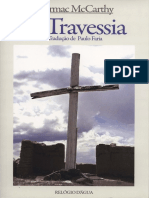 Cormac McCarthy - A Travessia - Trilogia Da Fronteira, Vol. 2 (Ed. Relógio D - Água, Portugal)