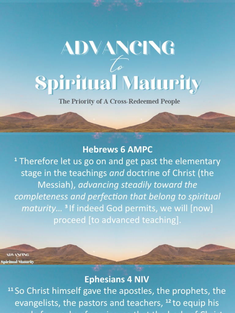 Advancing To Spiritual Maturity | PDF | Religion & Spirituality