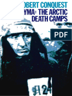 Conquest, Kolyma. The Arctic Death Camps (OUP 1979)