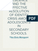 RESILIENCE AND THE EFFECTIVE RESOLUTION OF IDENTITY CRISIS AMONG ADOLESCENTS IN SECONDARY SCHOOLS 