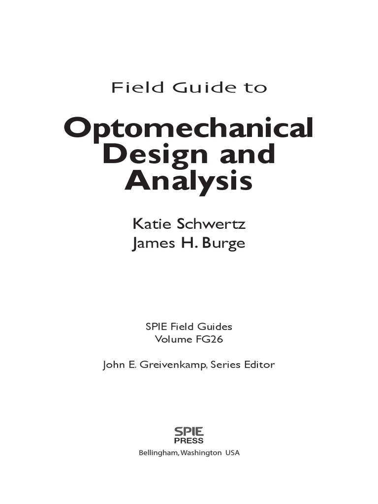 BOOK(SPIE)_Field Guide to Optomechanical Design and Analysis PDF