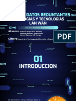 Presentación Redes de Datos Redundantes, Topologías y Tecnologías LAN, WAN