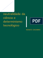 Neutralidade Da Ciência e Determinismo Tecnológico