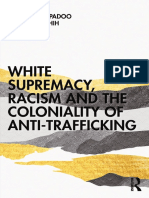 White Supremacy, Racism and The Coloniality of Anti-Trafficking