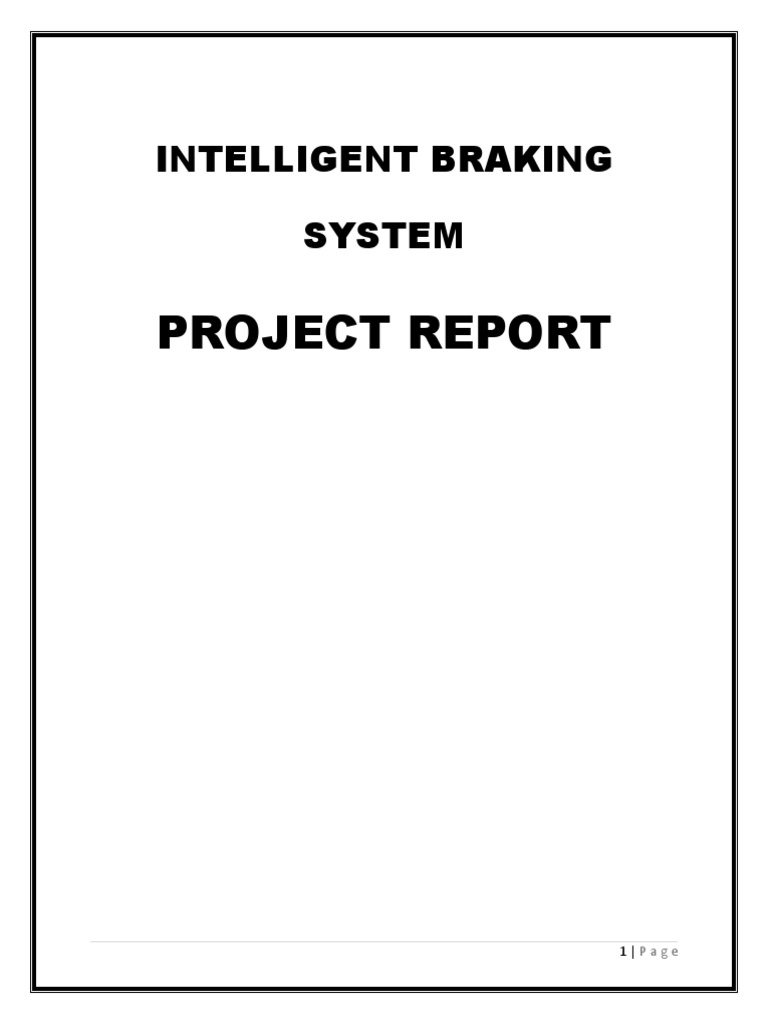 Intelligent Braking System Project Report PDF Pump Valve